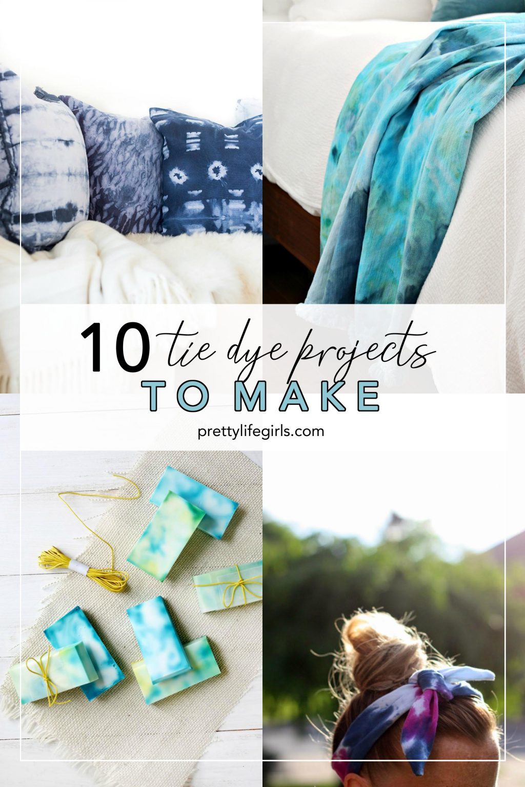 10 DIY Tie Dye Projects to Make + featured by Top US Craft Blog + The Pretty Life Girls: Roundup