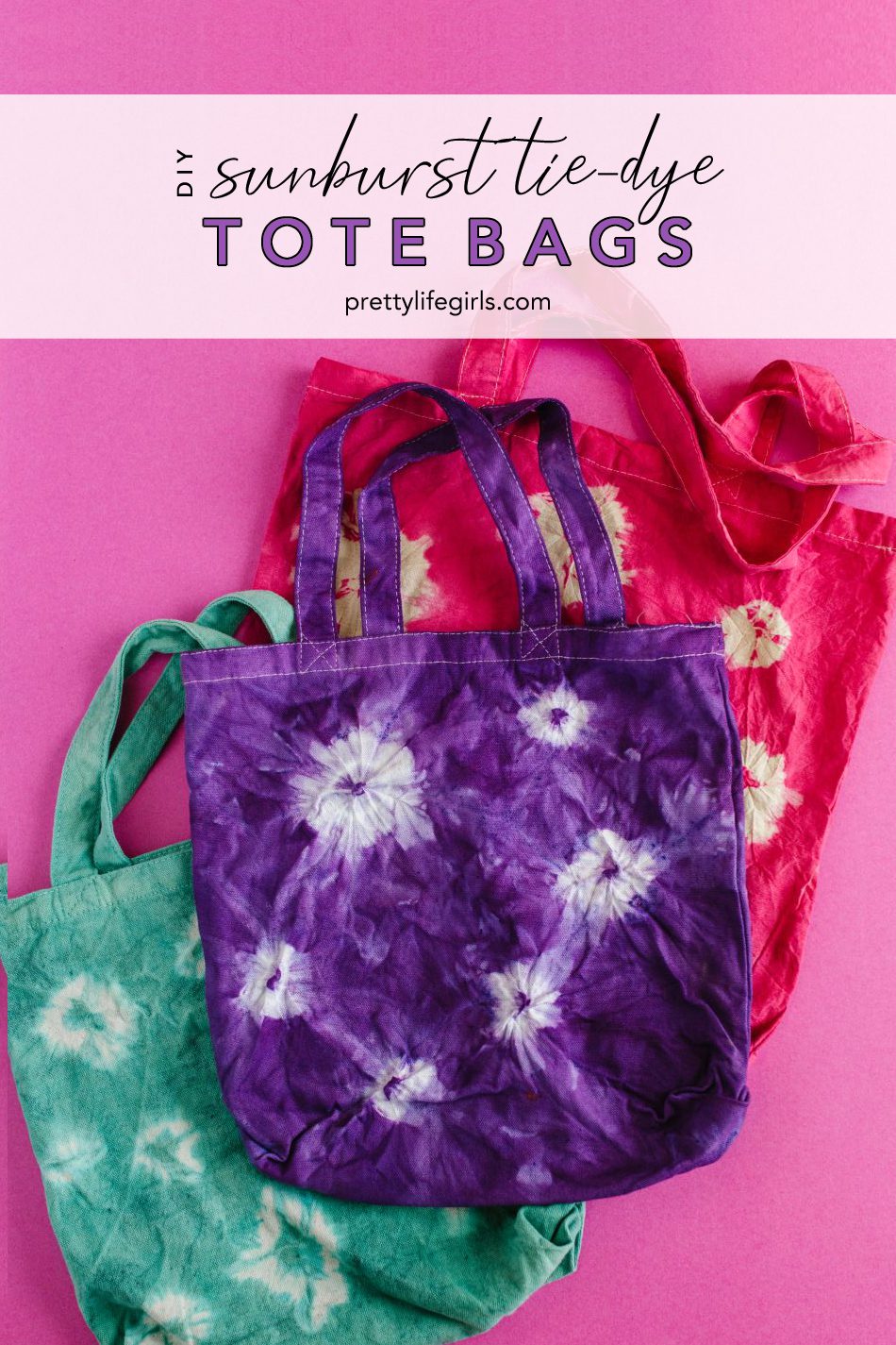 DIY Sunburst Tie Dye Tote Bags + a tutorial featured by Top US Craft Blog + The Pretty Life Girls